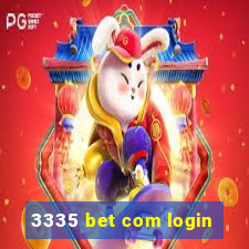 3335 bet com login